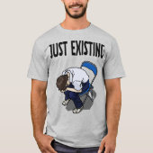 Just Existing Mood – White T-Shirt (Voorkant)