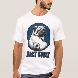 Just Fart Doggie T-shirt