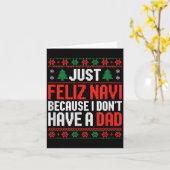 Just Feliz Navi Because I Dont Have A Dad Kaart (Gele Bloem)