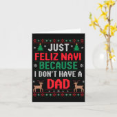 Just Feliz Navi Because I Don't Have A Dad Ugly Xm Kaart (Gele Bloem)