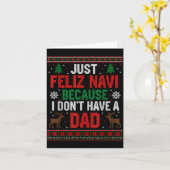 Just Feliz Navi Because I Don't Have A Dad Ugly Xm Kaart (Gele Bloem)