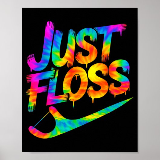 Just Floss Funny Dental Oral Hygienist Rdh Dentist Poster (Voorkant)