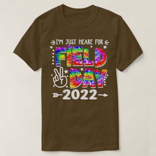 Just Here For Field Day 2022 School Field Day T-shirt (Design voorkant)
