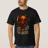 "Just Here for the Beer" Demon Art T-shirt (Voorkant)