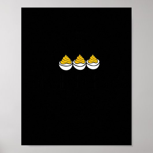 Just Here For The Deviled Eggs & Family Drama Poster (Voorkant)