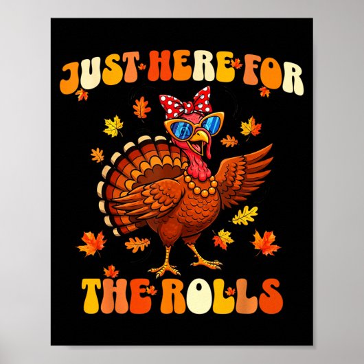 Just Here For The Rolls Thanksgiving Dinner Kids C Poster (Voorkant)