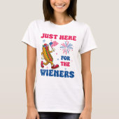 Just Here For The Wieners, Funny Fourth of July T-shirt (Voorkant)