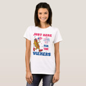 Just Here For The Wieners, Funny Fourth of July T-shirt (Voorkant volledig)
