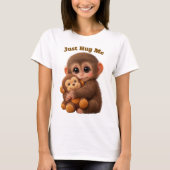 Just Hug Me Cute Monkey T-Shirt – Soft & Adorable  (Voorkant)