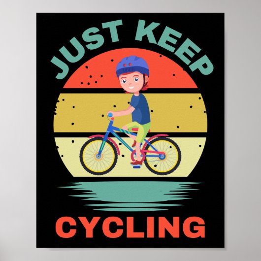 JUST KEEP CYCLING POSTER (Voorkant)