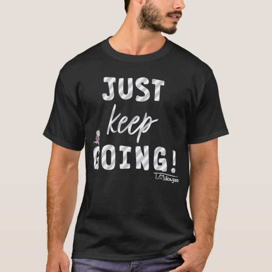 Just keep going stripe dark color Tshirt (Voorkant)