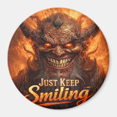 Just Keep Smiling Demon Magnet Button – Dark Humor (Voorkant)