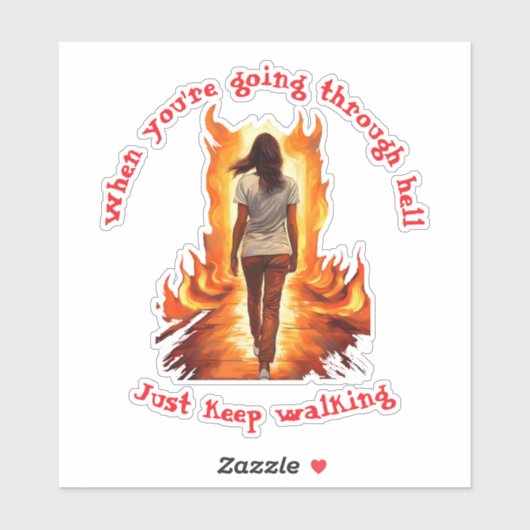 Just Keep Walking  Sticker (Vel)
