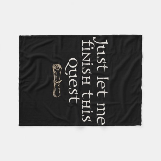 Just Let Finish This Quest  Fleece Deken (Voorkant (Horizontaal))