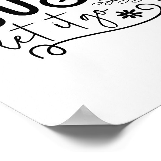 Just Let it Go - Boho Minimalist Motivational  Poster (Hoek)