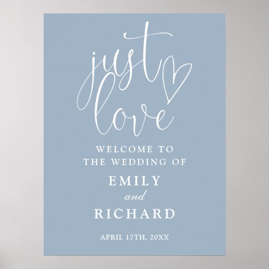 Just Love Dusty Blue Wedding Welkom Teken Poster (Voorkant)