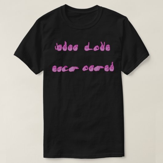 Just Love Each Other ASL T-shirt (Design voorkant)
