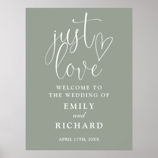 Just Love Sage Green Wedding Welkom Teken Poster (Voorkant)