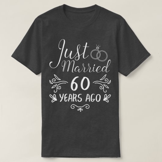Just Married 60 Years Ago 60Th Wedding Anniversary T-shirt (Design voorkant)