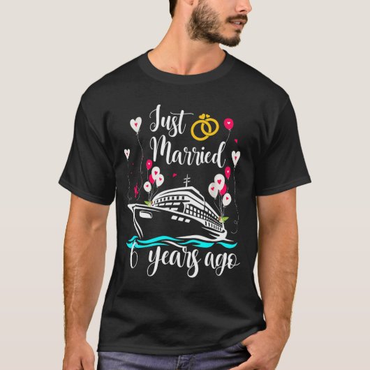 Just Married 6 Years Ago 6th Anniversary Cruise Tr T-shirt (Voorkant)