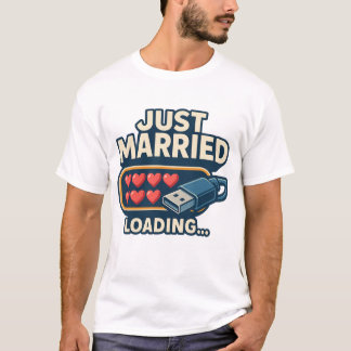 Just Married Loading T-Shirt – Grappig Tech Trouwe