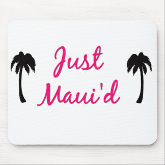 Just Maui'd Mousepad Muismat