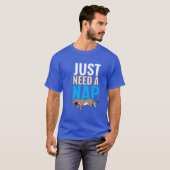 Just Need A Nap Cute Blue Funny Graphic T-Shirt (Voorkant volledig)