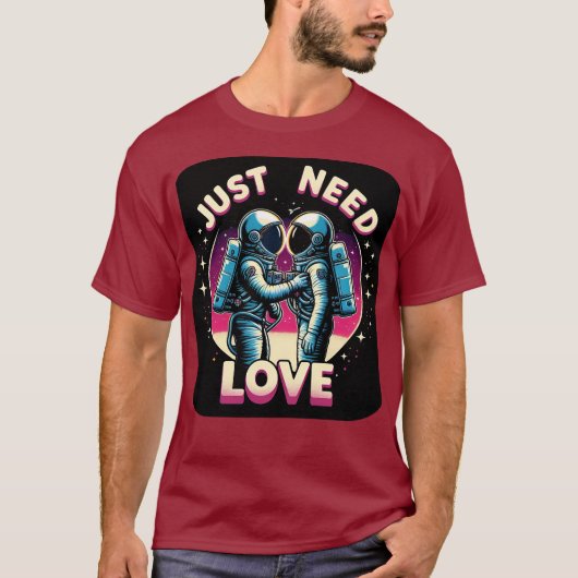 Just Need Love - Donker T-shirt (Voorkant)