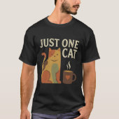 Just one Cat owner T-shirt (Voorkant)