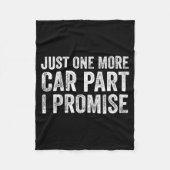 Just One More Car Part I Promise Funny Mechanic Fleece Deken (Voorkant)
