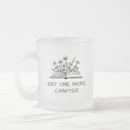 Just One More Chapter – Book Lover Reading Quote Matglas Koffiemok
