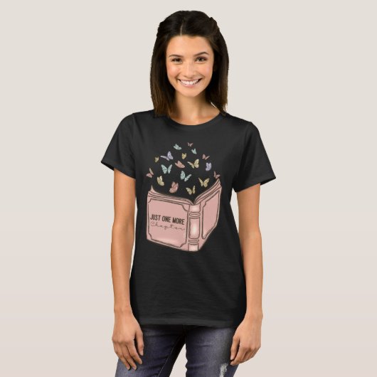 Just One More Chapter Book Reading For Book T-shirt (Voorkant volledig)
