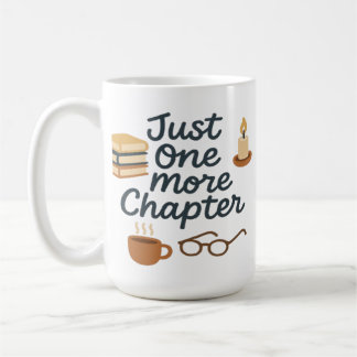 Just One More Chapter T-Shirt – Grappig Lezen Boek Koffiemok