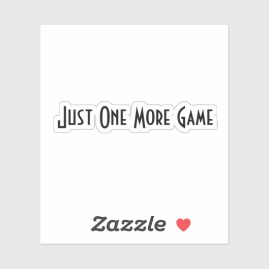 Just One More Game gamer sticker (Vel)