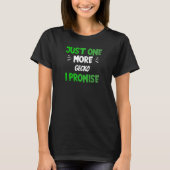 Just One More Gecko I Promise Reptile T-shirt (Voorkant)