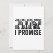 Just one more Match i Promise Funny Chess Lover Bedankkaart (Voorkant)