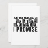 Just one more Match i Promise Funny Chess Lover Bedankkaart (Voorkant / Achterkant)
