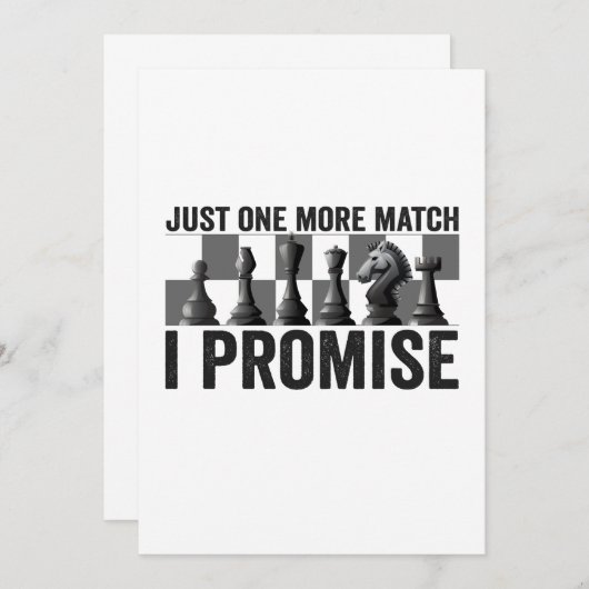 Just one more Match i Promise Funny Chess Lover Bedankkaart (Voorkant / Achterkant)