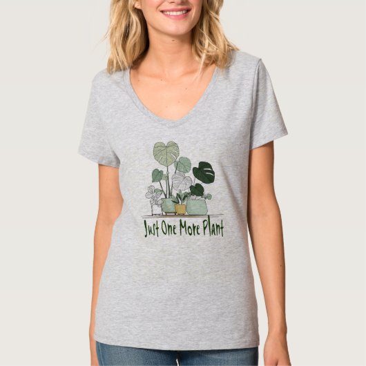 Just One More Plant T-shirt (Voorkant)
