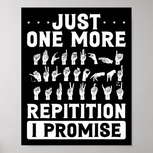 Just One More Repitition I Promise Design For Deaf Poster (Voorkant)