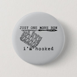 Just One More Row I'm Hooked Crochet Hook and Yarn Ronde Button 5,7 Cm