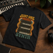 Just One More Synth – Lustiges Synth Nerd T-shirt