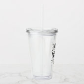 Just One More T-Shirt Collector Fun Acryl Drinkbeker (Rechts)