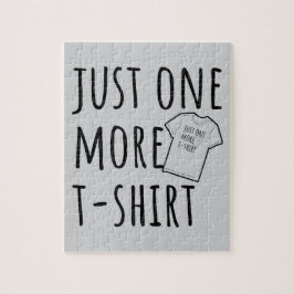 Just One More T-Shirt Collector Fun Legpuzzel