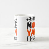 Just One More Yarn I Promise  Knitting  Stitching Koffiemok (Center)