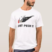 Just Peck It T-shirt (Voorkant)