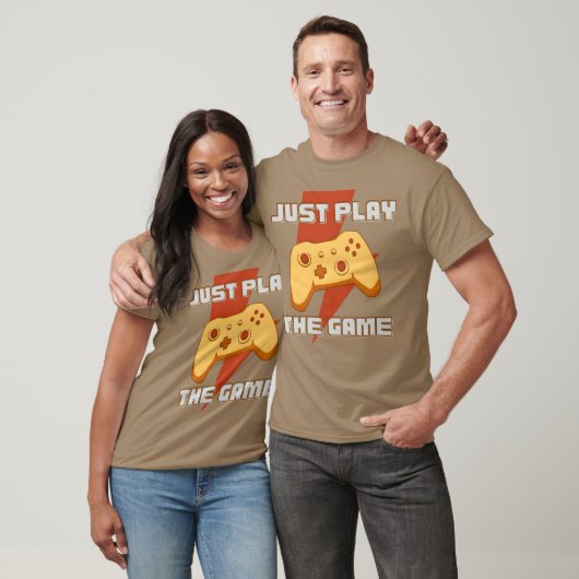 JUST PLAYHE GAME funny gift T-shirt (Unisex)