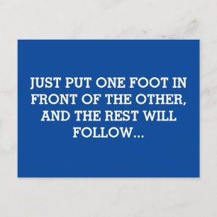 Just put one foot in front of the other briefkaart