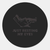 Just Resting My Eyes, Funny Recliner, Funny Dad Fa Ronde Sticker (Voorkant)