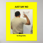 just-say-no-to-drug-tests poster (Voorkant)